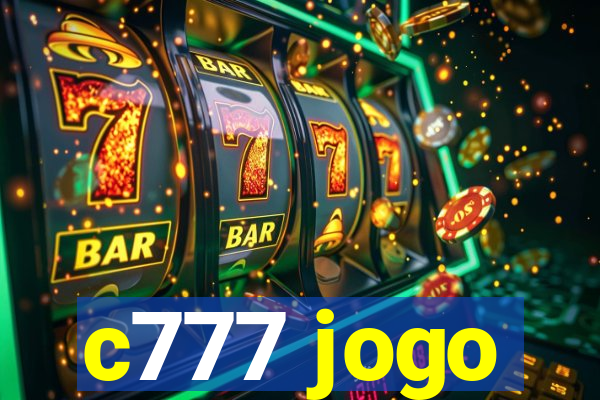 c777 jogo